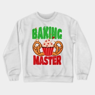 Baking Master Crewneck Sweatshirt